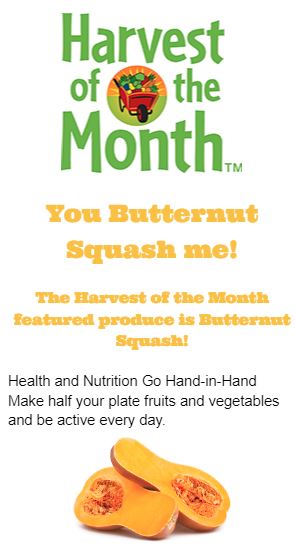 Image of the harvest of the month for September, which is butternut squash. This picture is clickable so you can open a PDF.